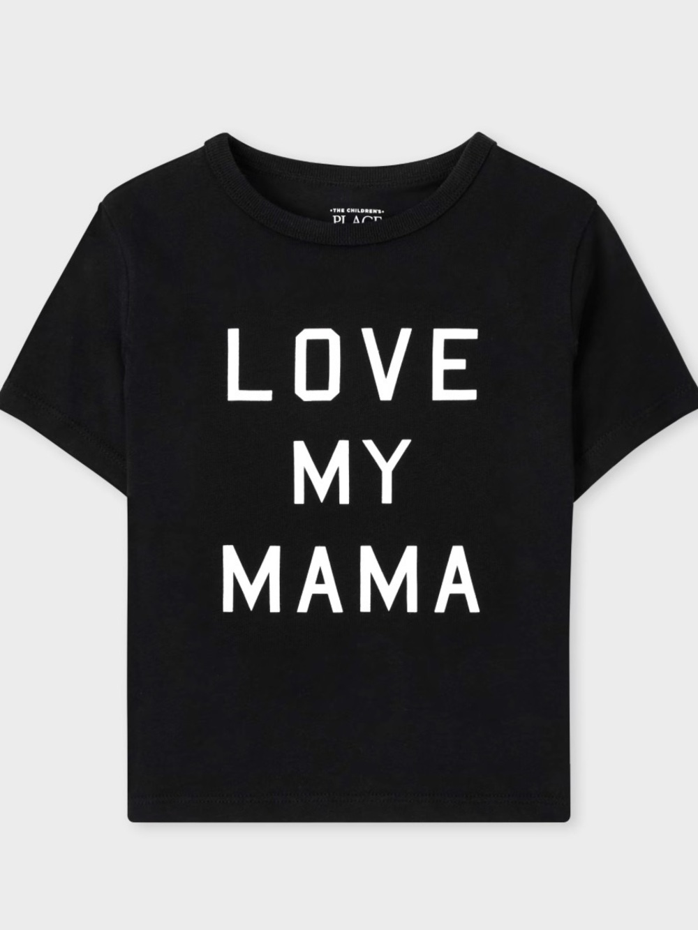 The children’s place unisex Love My Mama t-shirt 3T